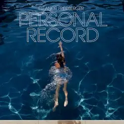 Personal Record by Eleanor Friedberger