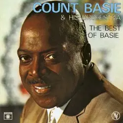The Best of Basie by Count Basie & His Orchestra
