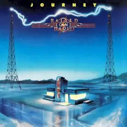 Raised on Radio by Journey