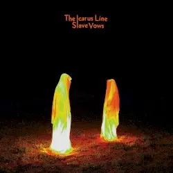 Slave Vows by The Icarus Line