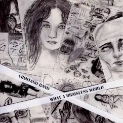 What a Brainless World by Ermitaño Band