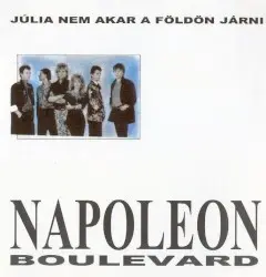Júlia nem akar a földön járni by Napoleon Boulevard