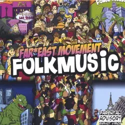 Folk Music by Far East Movement