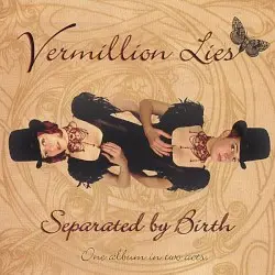Separated by Birth by Vermillion Lies