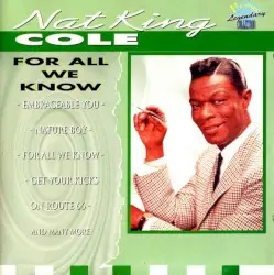 For All We Know by Nat King Cole