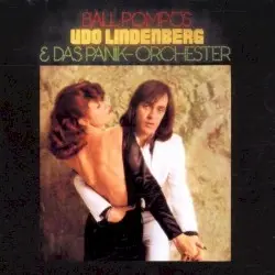 Ball Pompös by Udo Lindenberg & Das Panikorchester