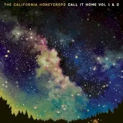 Call It Home: Vol. 1 & 2 by The California Honeydrops