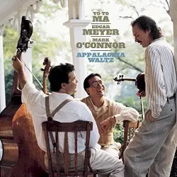 Appalachia Waltz by Yo‐Yo Ma, Edgar Meyer & Mark O’Connor