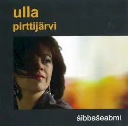 Áibbašeabmi by Ulla Pirttijärvi
