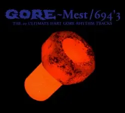 Mest/694'3 - The 10 Ultimate Hart Gore Rhythm Tracks by Gore