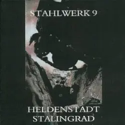 Heldenstadt Stalingrad by Stahlwerk 9