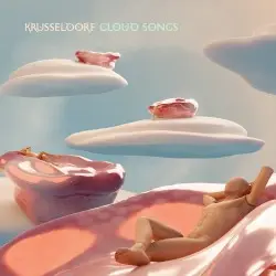 Cloud Songs by Krusseldorf