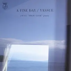 A Fine Day by Yassue