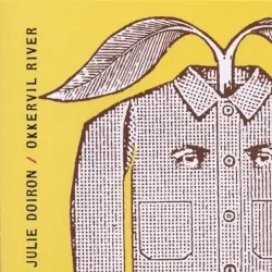Julie Doiron / Okkervil River by Julie Doiron / Okkervil River