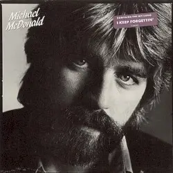 If That's What It Takes by Michael McDonald