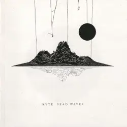 Dead Waves by Kyte