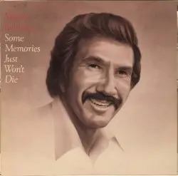 Some Memories Just Won’t Die by Marty Robbins