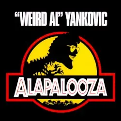 Alapalooza by “Weird Al” Yankovic