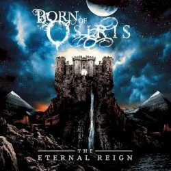 The Eternal Reign by Born of Osiris