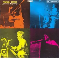 Near the Beginning by Vanilla Fudge