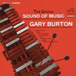 The Groovy Sound Of Music by Gary Burton