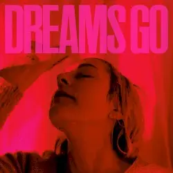 Dreams Go by POLIÇA