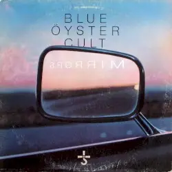 Mirrors by Blue Öyster Cult