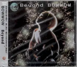 Beyond by BOWWOW