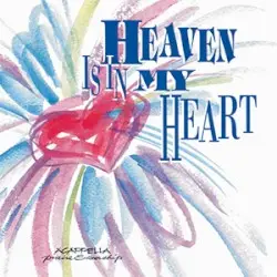 Heaven Is in My Heart by Acappella