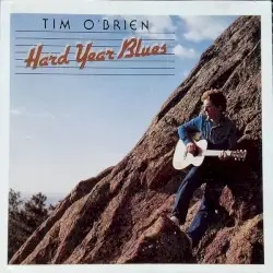 Hard Year Blues by Tim O’Brien