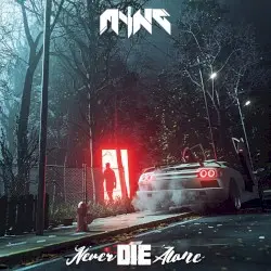 Never Die Alone by Myng