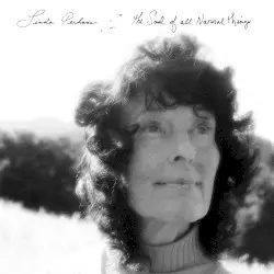 The Soul of All Natural Things by Linda Perhacs