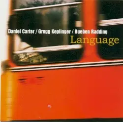 Language by Daniel Carter / Gregg Keplinger / Rueben Radding