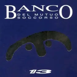 Il 13 by Banco del Mutuo Soccorso