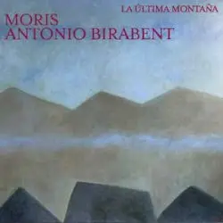 La última montaña by Moris & Antonio Birabent