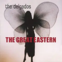 The Great Eastern by The Delgados