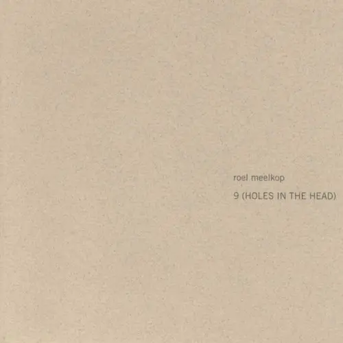 9 (Holes in the Head) by Roel Meelkop