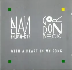 With a Heart in My Song by Allan Holdsworth – Gordon Beck
