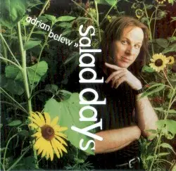 Salad Days by Adrian Belew