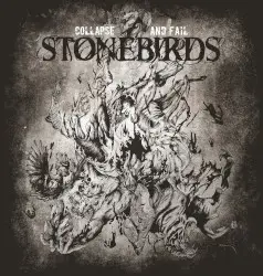 Collapse and Fail by Stonebirds