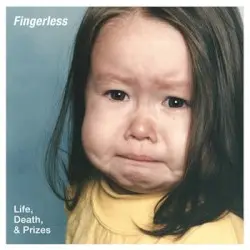 Life, Death, & Prizes by Fingerless