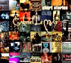 Short Stories by Gabriel Le Mar
