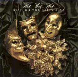 High on the Happy Side by Wet Wet Wet