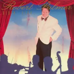 Ridin’ High by Robert Palmer