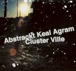 Cluster Ville by Abstrackt Keal Agram