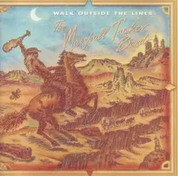 Walk Outside the Lines by The Marshall Tucker Band