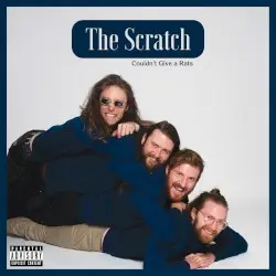Couldn't Give a Rats by The Scratch