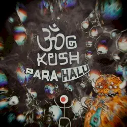 OMG Kush by Para Halu