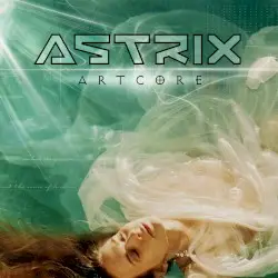 Artcore by Astrix