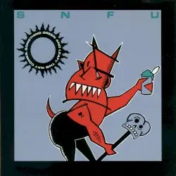 Something Green and Leafy This Way Comes by SNFU